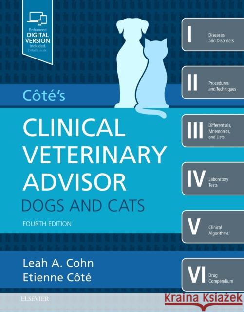 Cote's Clinical Veterinary Advisor: Dogs and Cats Etienne (Associate Professor, Department of Companion Animals, Atlantic Veterinary College, University of Prince Edward 9780323676755 Elsevier - Health Sciences Division - książka
