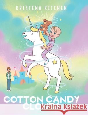 Cotton Candy Clouds Kristena Kitchen 9781639852857 Fulton Books - książka