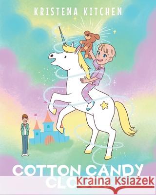 Cotton Candy Clouds Kristena Kitchen 9781649521606 Fulton Books - książka