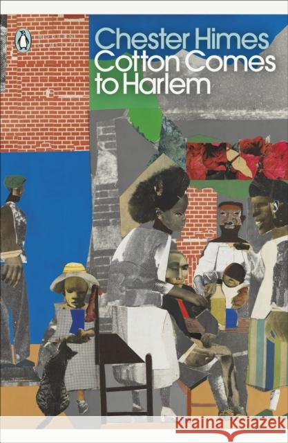 Cotton Comes to Harlem Chester Himes   9780241521090 Penguin Classics - książka
