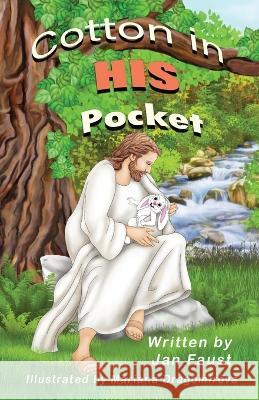 Cotton In His Pocket Jan Faust Mariana Dragomirova 9781612254944 Mirror Publishing - książka