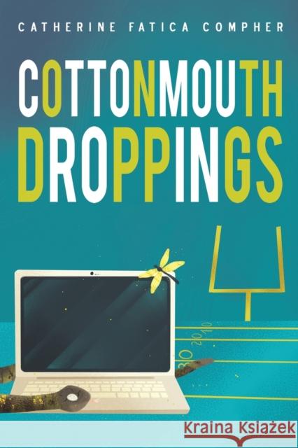 Cottonmouth Droppings Catherine Fatica Compher 9781638297062 Austin Macauley Publishers LLC - książka