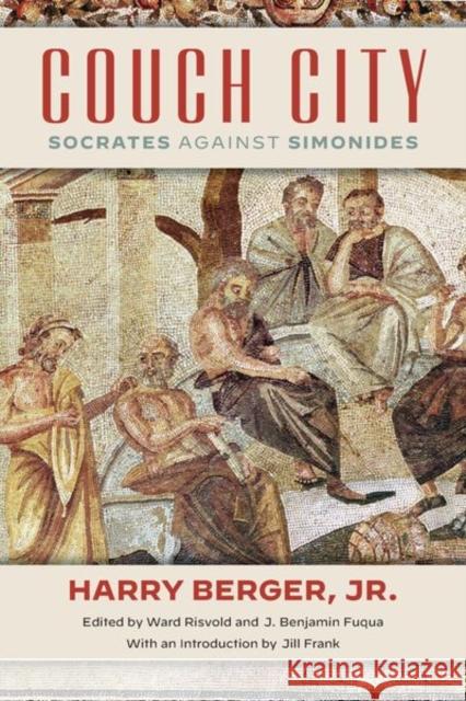 Couch City: Socrates Against Simonides Jill Frank Ward Risvold J. Benjamin Fuqua 9780823294237 Fordham University Press - książka