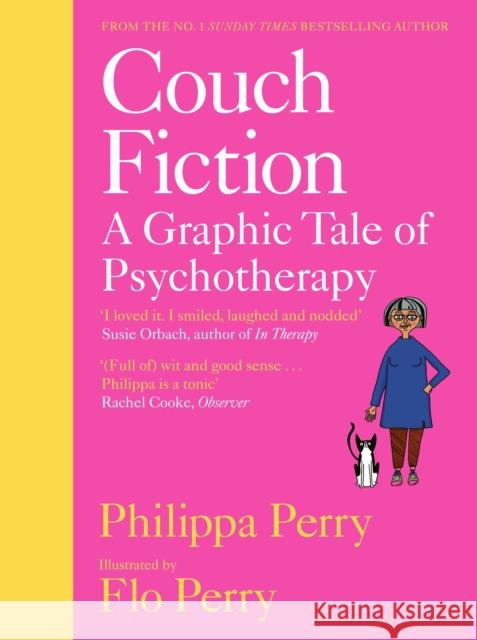 Couch Fiction: A Graphic Tale of Psychotherapy Philippa Perry 9780241461785 Penguin Books Ltd - książka