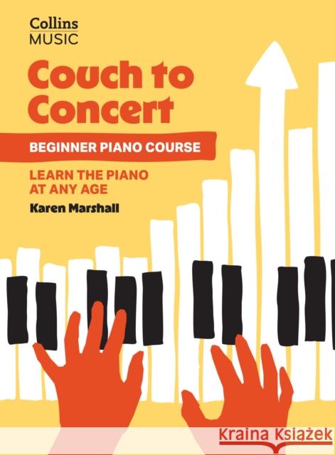 Couch to Concert: Beginner Piano Course Marshall, Karen 9780008739379 HarperCollins Publishers - książka
