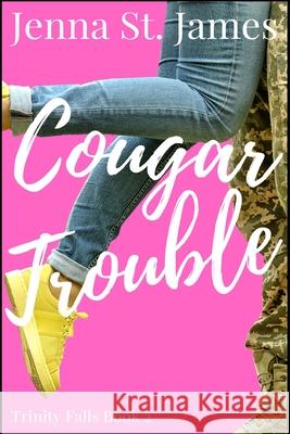 Cougar Trouble Jenna S 9781698476902 Independently Published - książka