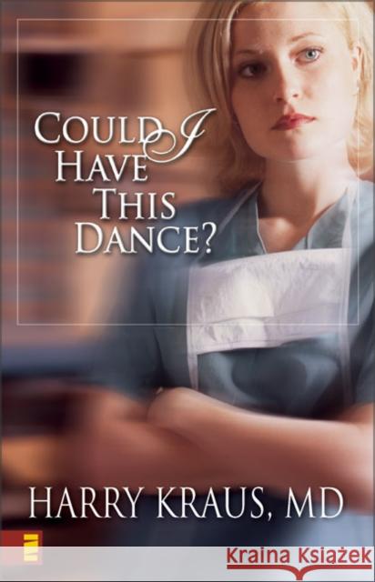 Could I Have This Dance? Harry Lee Kraus 9780310240891 Zondervan Publishing Company - książka