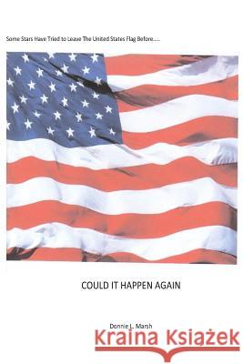 Could It Happen Again? Donnie Marsh 9781497515512 Createspace - książka