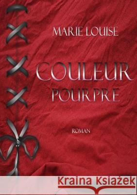Couleur Pourpre Marie Louise 9780244417178 Lulu.com - książka