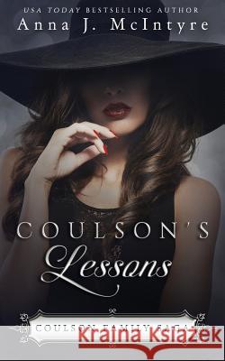 Coulson's Lessons Anna J. McIntyre Elizabeth Mackey 9781494247973 Createspace - książka