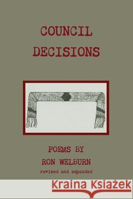 Council Decisions Ron Welburn 9781105534355 Lulu.com - książka