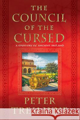 Council of the Cursed: A Mystery of Ancient Ireland Peter Tremayne 9780312604936 Minotaur Books - książka