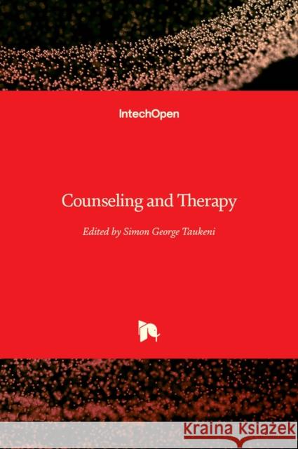 Counseling and Therapy Simon George Taukeni 9781838810986 Intechopen - książka