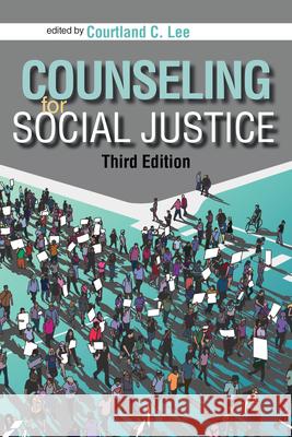 Counseling for Social Justice Courtland C. Lee 9781556203565 American Counseling Association - książka