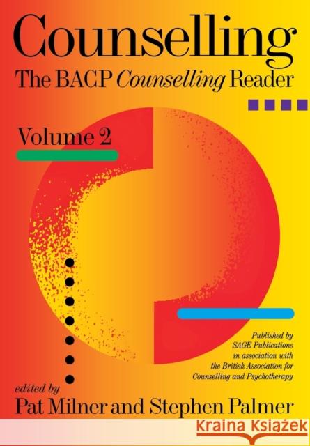 Counselling: The Bacp Counselling Reader Volume Two Milner, Pat 9780761964209 Sage Publications - książka