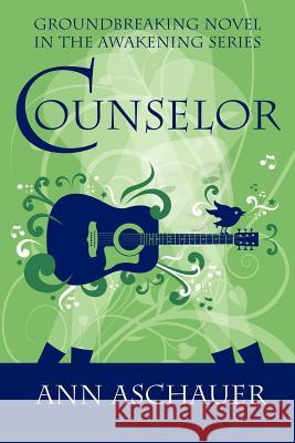 Counselor Ann Aschauer 9780981848884 Isaac Publishing, Inc. - książka