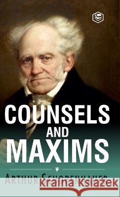 Counsels and Maxims Arthur Schopenhauer 9788196033163 Sanage Publishing House Llp - książka