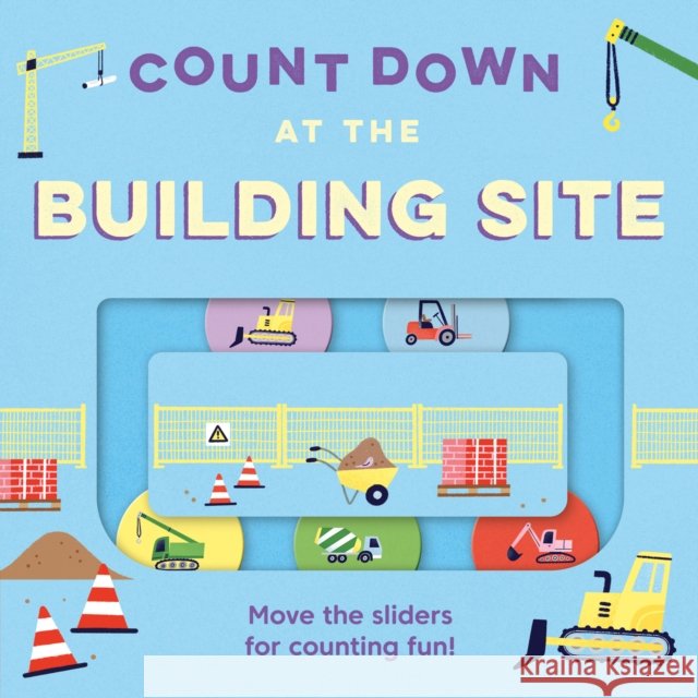 Count Down – At the Building Site Kit Frost 9780008740917 HarperCollins Publishers - książka