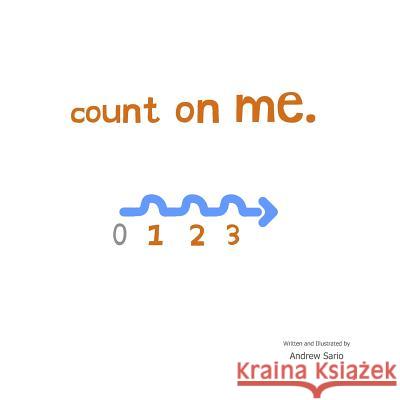 Count on Me Andrew Sario 9781791522698 Independently Published - książka