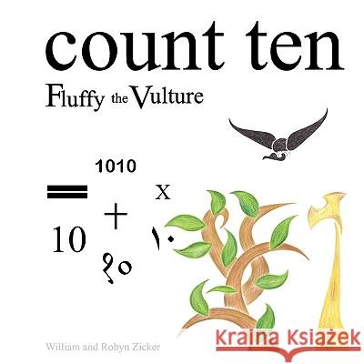 Count Ten, Fluffy the Vulture William Zicker Robyn Zicker 9780984265503 Belifan - książka