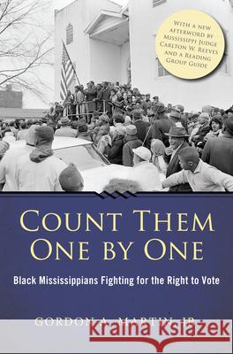 Count Them One by One: Black Mississippians Fighting for the Right to Vote  9781628460490 University Press of Mississippi - książka