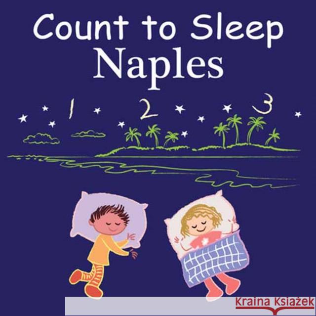 Count to Sleep Naples Adam Gamble Mark Jasper 9781649070999 Our World of Books - książka