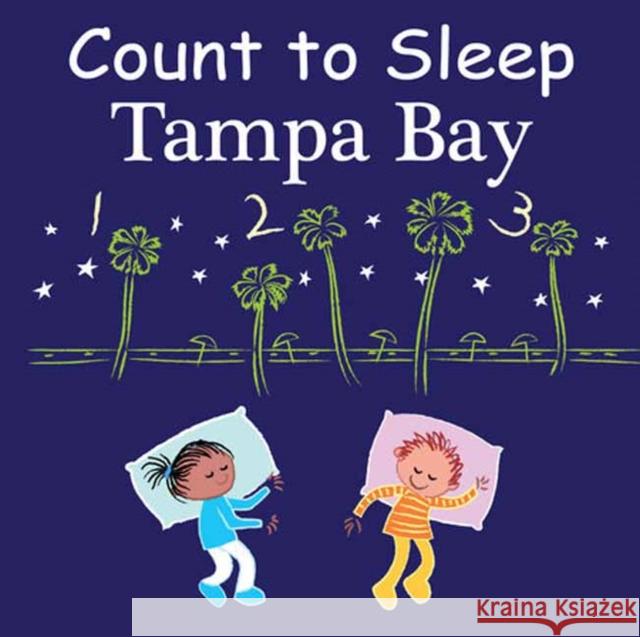 Count to Sleep Tampa Bay Adam Gamble Mark Jasper 9781649071040 Our World of Books - książka