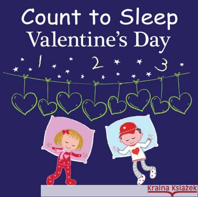 Count to Sleep Valentine's Day Adam Gamble Mark Jasper 9781649070579 Our World of Books - książka