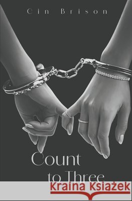 Count To Three Brison, Cin 9798195592547 Independently Published - książka