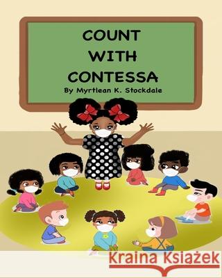 Count with Contessa Myrtlean K. Stockdale 9781735189727 Chappell Street Books - książka