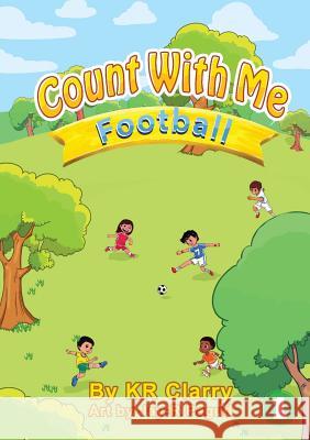 Count With Me - Football Clarry, Kr 9781925901443 Library for All - książka