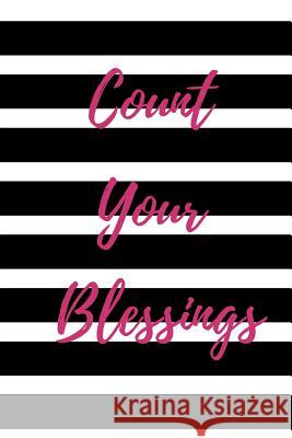 Count Your Blessings: Say Your Prayers Mattiesgirl Journals 9781791950897 Independently Published - książka