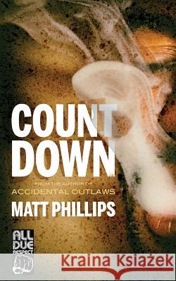 Countdown Matt Phillips 9781948235846 All Due Respect - książka