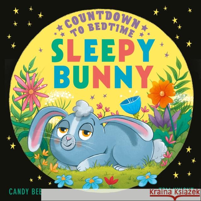 Countdown to Bedtime Sleepy Bunny Candy Bee 9780008660154 HarperCollins Publishers - książka