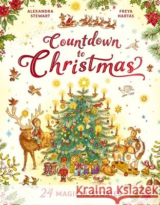 Countdown to Christmas: 24 Magical Stories  9781526365705 Hachette Children's Group - książka