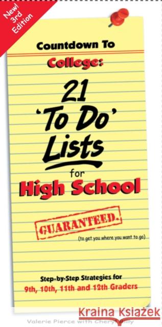 Countdown to College: 21 'to Do' Lists for High School Valerie Pierce Cheryl Rilly Suzette Tyler 9780965608664 Front Porch Press (MI) - książka