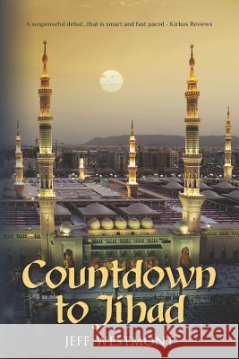 Countdown to Jihad Jeff Westmont 9780615568881 Westwoods Publishing - książka
