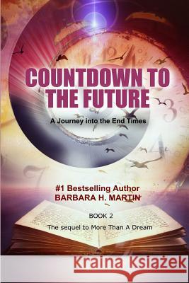 Countdown To The Future Martin, Barbara H. 9780966805499 Barbara H. Martin - książka