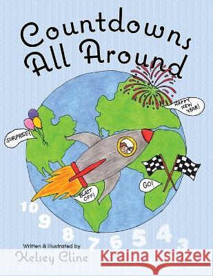 Countdowns All Around Kelsey Cline   9781953259769 Argyle Fox Publishing - książka