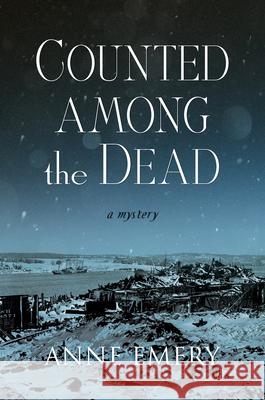 Counted Among the Dead: A Mystery Anne Emery 9781770417113 ECW Press - książka