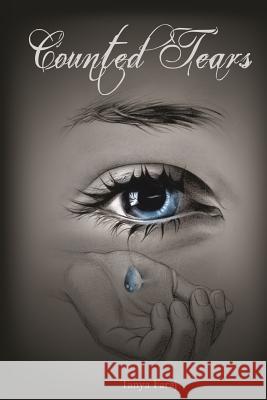 Counted Tears Tanya Faraj 9781511938631 Createspace - książka