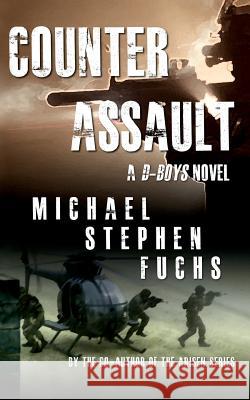 Counter-Assault Michael Stephen Fuchs 9781522785590 Createspace Independent Publishing Platform - książka