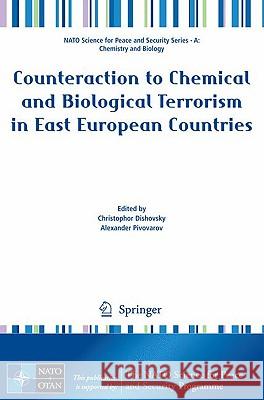 Counteraction to Chemical and Biological Terrorism in East European Countries Christophor Dishovsky Alexander Pivovarov 9789048123407 Springer - książka