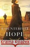 Counterfeit Hope Crystal Caudill 9780825447419 Kregel Publications,U.S.