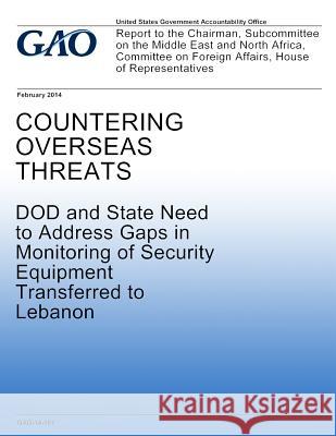 Countering Overseas Threats United States Accountability Office 9781502959003 Createspace - książka