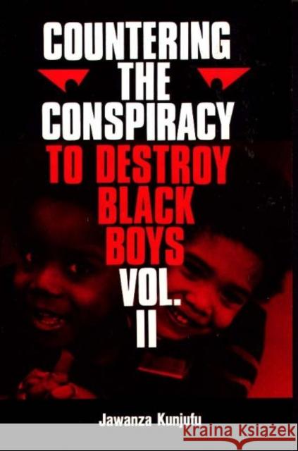 Countering the Conspiracy to Destroy Black Boys Vol. II, 2 Kunjufu, Jawanza 9780913543030 African American Images - książka
