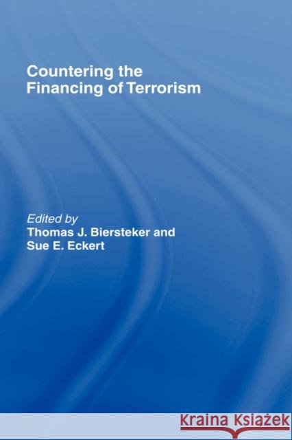 Countering the Financing of Terrorism &. Passas Eckert 9780415396424 Routledge - książka