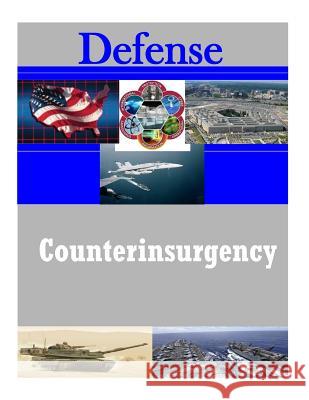 Counterinsurgency Chairman of the Joint Chiefs of Staff 9781503218970 Createspace - książka