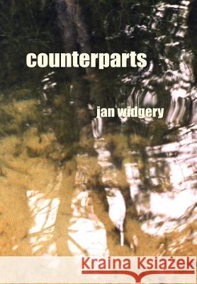 Counterparts Jan Widgery 9781418436322 Authorhouse - książka