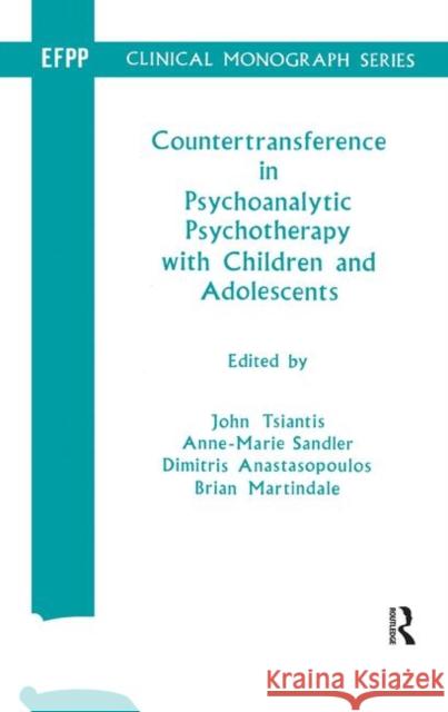 Countertransference in Psychoanalytic Psychotherapy with Children and Adolescents  9780367104801 Taylor and Francis - książka